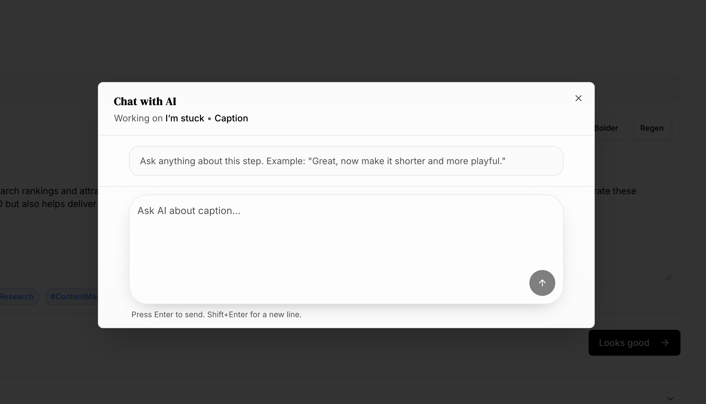 Chat with AI to refine your caption with natural language instructions